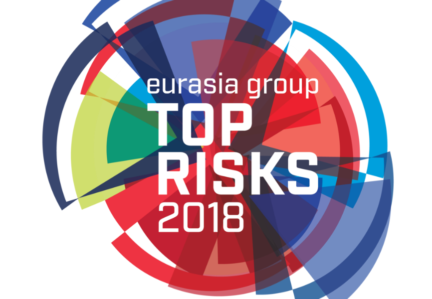 Eurasia Group Global Political Risks of 2018